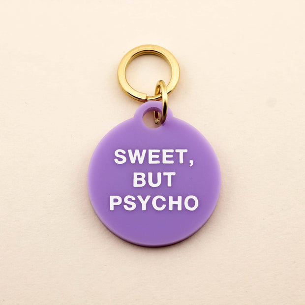 Freshwater Curated Goods - Sweet, But Psycho Pet Tag - Bill Hallman- Inman Park