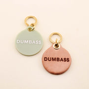 Dumba$$ Pet Tag