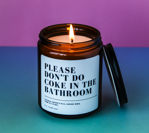 Please Don't Do Coke in the Bathroom Candle