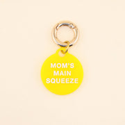 Mom's Main Squeeze Pet Tag