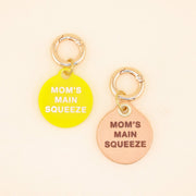 Mom's Main Squeeze Pet Tag