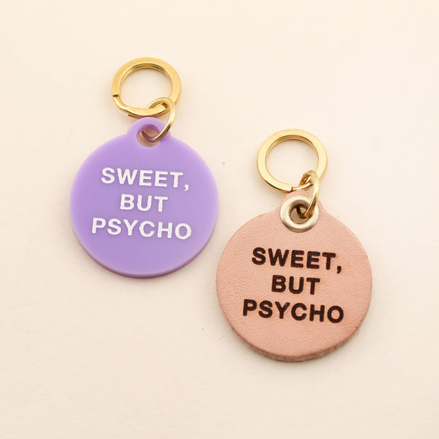 Freshwater Curated Goods - Sweet, But Psycho Pet Tag - Bill Hallman- Inman Park